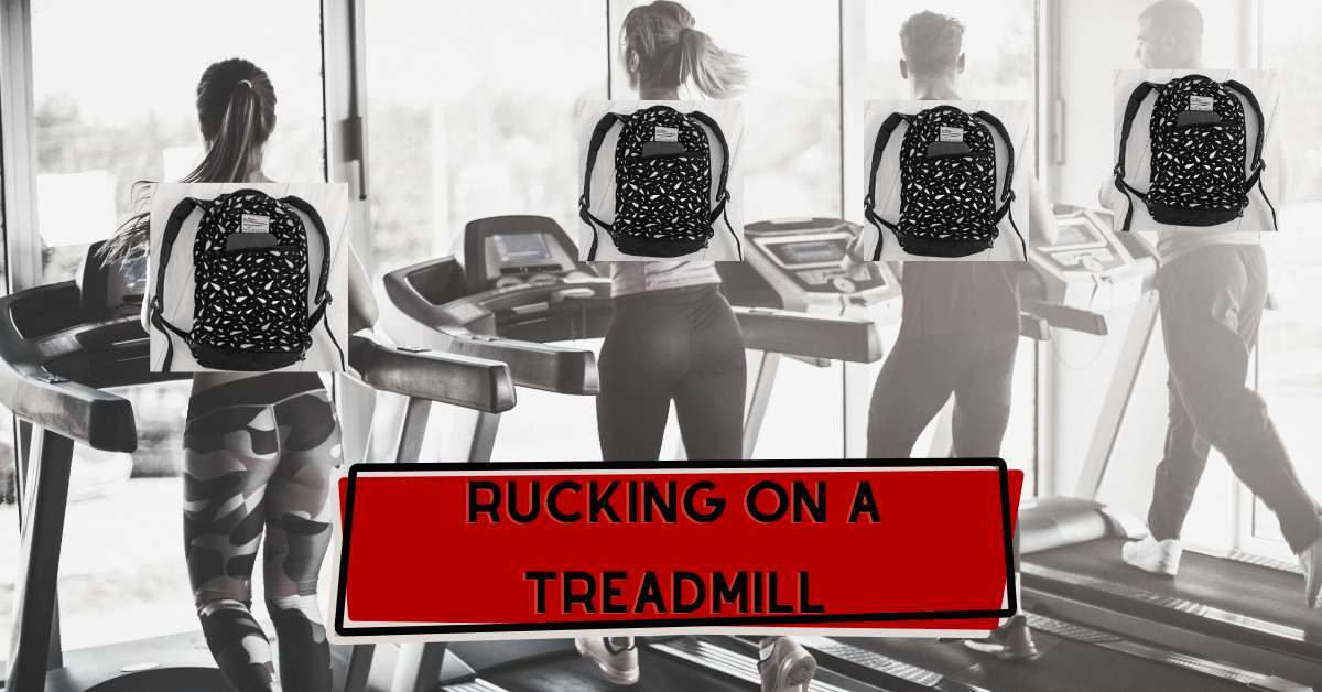 Can You Ruck On A Treadmill